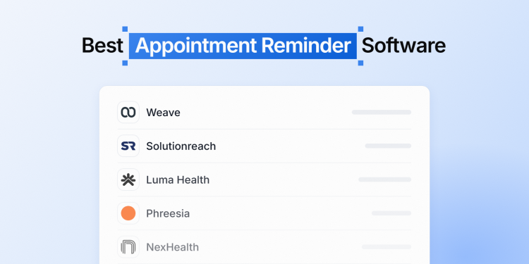 7 Best Appointment Reminder Software for Small Practices 2026