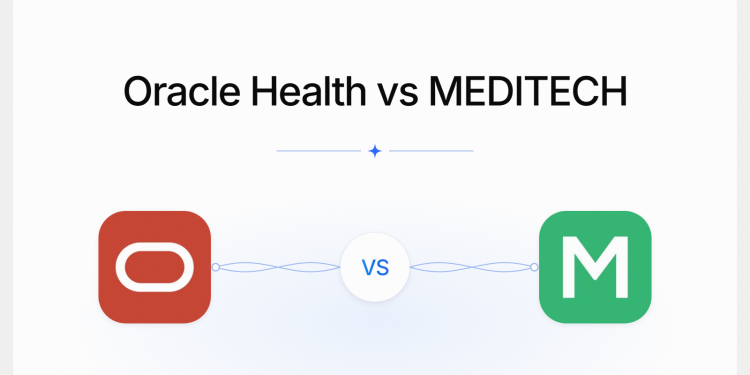 Oracle Health vs MEDITECH: Which Hospital EHR Fits in 2026