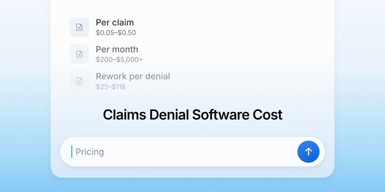 How Much Does Claims Denial Management Software Cost in 2026