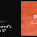 Is PioneerRx Worth It for Independent Pharmacies in 2026