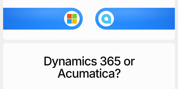Microsoft Dynamics 365 vs Acumatica for Growing Businesses (2026)