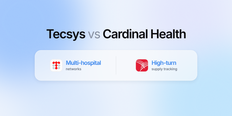 Tecsys vs Cardinal Health: Hospital Supply Chain Software Compared